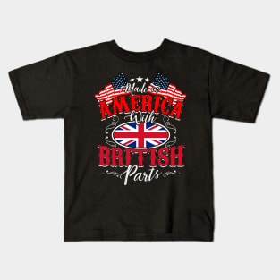 Made In America With British Parts T-shirt American Flag Kids T-Shirt